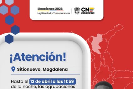 Aviso Importante: Cierre de postulación para Testigos Electorales en Sitionuevo, Magdalena