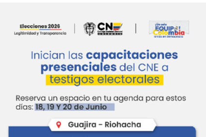 El Consejo Nacional Electoral (CNE) inicia las capacitaciones presenciales para testigos electorales en Riohacha